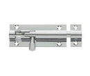 Straight Barrel Bolts Polished Chrome
